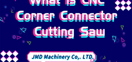 What is CNC Corner Connector Cutting Saw?